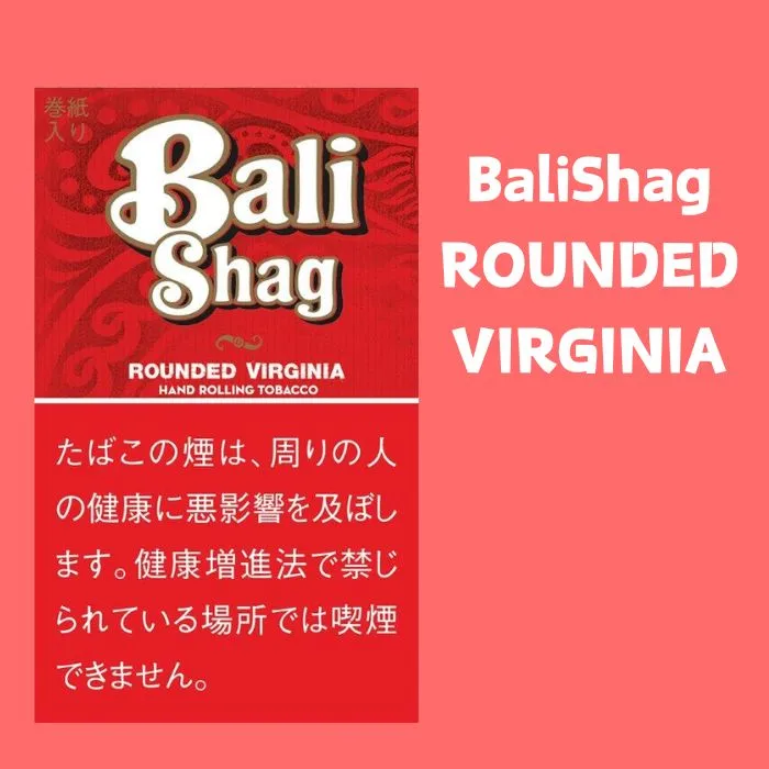 手巻き用シャグ バリシャグ ラウンデッド バージニア 40g